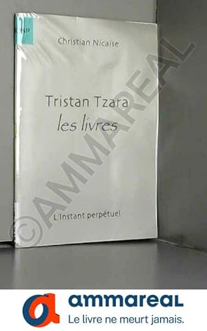 Image du vendeur pour Tristan Tzara : les livres mis en vente par Ammareal