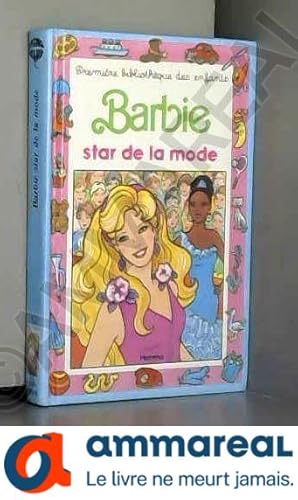 Image du vendeur pour Barbie Star de la Mode mis en vente par Ammareal