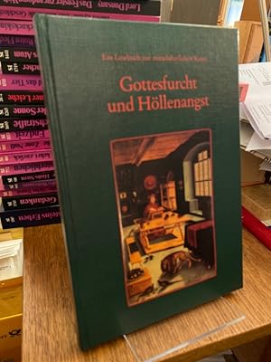 Seller image for Gottesfurcht und Hllenangst. Ein Lesebuch zur mittelalterlichen Kunst. Herausgegeben von Theo Jlich. for sale by Antiquariat Hecht