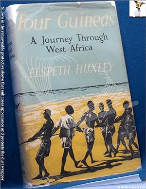 Four Guineas: A Journey Through West Africa