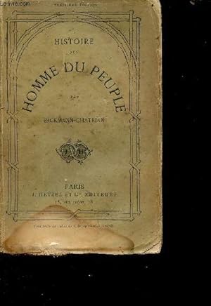 Image du vendeur pour Histoire d'un homme du peuple - 13e dition mis en vente par Le-Livre