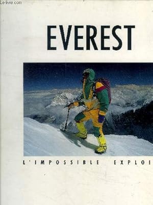 Image du vendeur pour Everest - l'impossible exploit - expdition marc batard 1990 mis en vente par Le-Livre