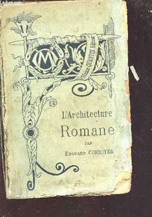 Bild des Verkufers fr L'architecture Romane - bibliothque de l'enseignement des beaux-arts zum Verkauf von Le-Livre
