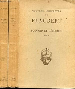 Bild des Verkufers fr Oeuvres compltes de Flaubert : Bouvard et Pcuchet en 2 tomes (tomes 1+2) zum Verkauf von Le-Livre