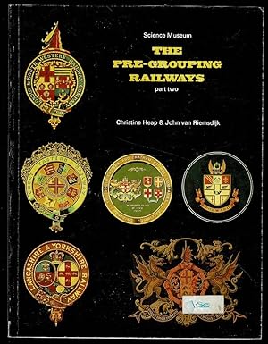 Seller image for The Pre-grouping Railways: Part 2: Their Development, and Individual Characters: Part 2 (Books) for sale by Lazy Letters Books