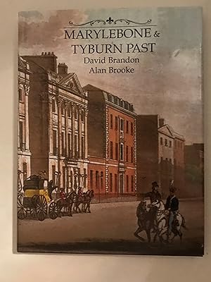 Bild des Verkufers fr Marylebone and Tyburn Past zum Verkauf von Beach Hut Books