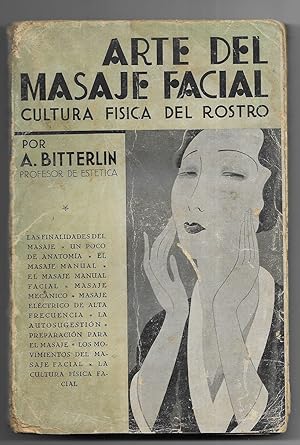 Arte del Masaje Facial. Cultura Fisica del Rostro.