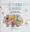 Seller image for Los 4 cerebros de Arantxa for sale by Agapea Libros