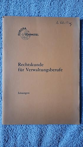 Seller image for Rechtskunde fr Verwaltungsberufe. Lsungen. for sale by Aderholds Bcher & Lots