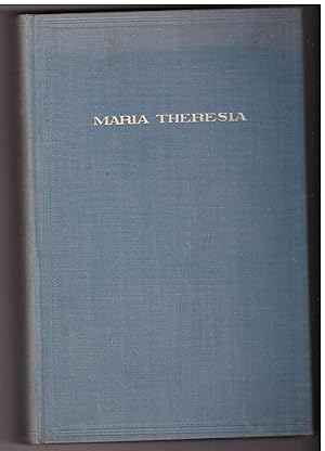 Bild des Verkufers fr Maria Theresia - Geschichtlicher Roman zum Verkauf von Bcherpanorama Zwickau- Planitz