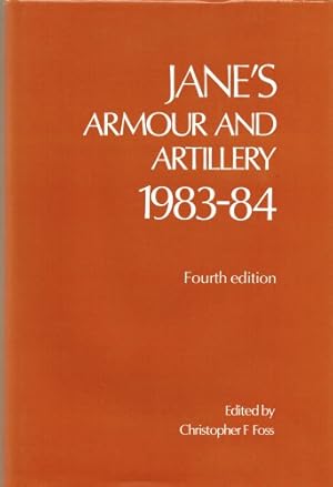 Seller image for JANE'S ARMOUR AND ARTILLERY 1983-84 (FOURTH EDITION) for sale by Paul Meekins Military & History Books