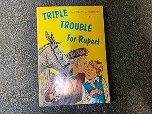 TRIPLE TROUBLE FOR RUPERT