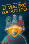 Bild des Verkufers fr El viajero galctico zum Verkauf von AG Library