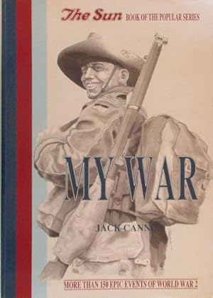 Imagen del vendedor de MY WAR, More than 150 Epic Events of World War 2 a la venta por Jean-Louis Boglio Maritime Books