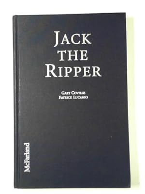 Bild des Verkufers fr Jack the Ripper: his life and crimes in popular entertainment zum Verkauf von Cotswold Internet Books