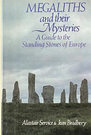 Seller image for Megaliths and Their Mysteries A Guide to the Standing Stones of Europe for sale by Dr.Bookman - Books Packaged in Cardboard