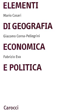 Bild des Verkufers fr Elementi di geografia economica e politica zum Verkauf von Libro Co. Italia Srl