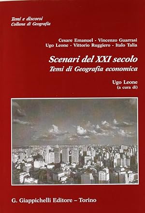 Seller image for Scenari del XXI secolo. Temi di Geografia economica for sale by Libro Co. Italia Srl
