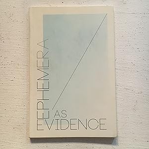 Seller image for Ephemera as Evidence for sale by Aeon Bookstore