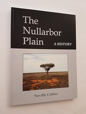 The Nullarbor Plain : A History