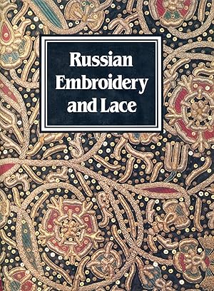 Immagine del venditore per Russian Embroidery and Lace venduto da Bagatelle Books, IOBA