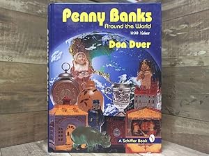 Seller image for Penny Banks Around the World: With Values (Schiffer Book) for sale by Archives Books inc.