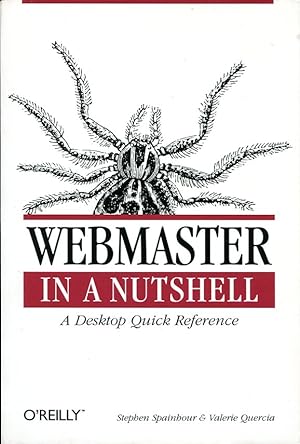 Imagen del vendedor de WebMaster in a Nutshell: A Desktop Quick Reference a la venta por Godley Books