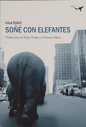 Imagen del vendedor de Soñe con elefantes a la venta por Librería Alonso Quijano