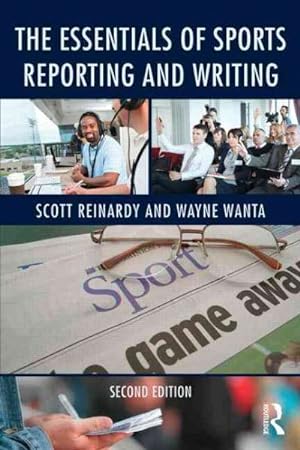 Image du vendeur pour Essentials of Sports Reporting and Writing mis en vente par GreatBookPricesUK