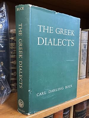 Imagen del vendedor de THE GREEK DIALECTS: GRAMMAR, SELECTED INSCRIPTIONS, GLOSSARY a la venta por Second Story Books, ABAA