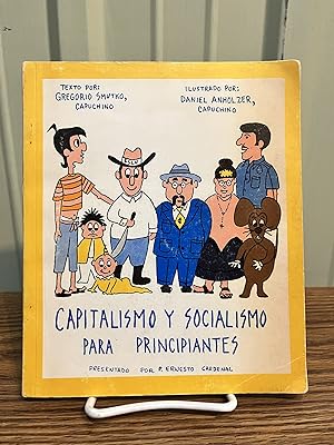 Imagen del vendedor de Capitalismo y Socialismo Para Principiantes - Ernesto Cardenal; Gregorio Smutko; Daniel Anholzer a la venta por Big Star Books