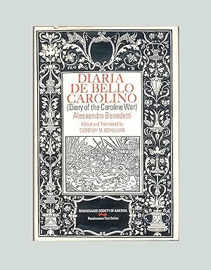 Diaria de Bello Carolino - Diary of the Caroline War by Allesandro Benedetti ; Translated by Doro...