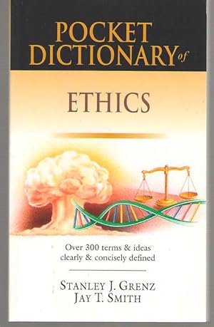 Imagen del vendedor de Pocket Dictionary of Ethics Over 300 Terms Ideas Clearly Concisely Defined a la venta por Dan Glaeser Books