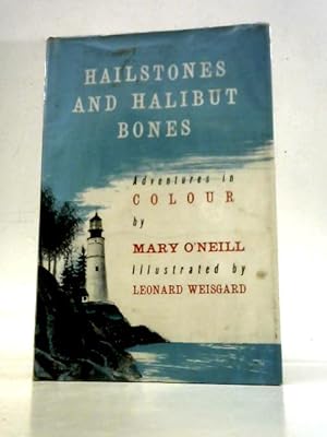 Seller image for Hailstones and Halibut Bones - Adventures in Colour for sale by World of Rare Books