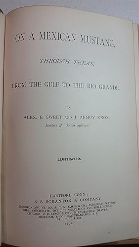 Immagine del venditore per ON A MEXICAN MUSTANG THROUGH TEXAS FROM THE GULF TO THE RIO GRANDE venduto da NorthStar Books