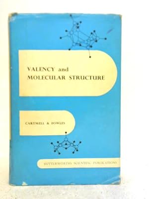 Image du vendeur pour Valency and Molecular Structure mis en vente par World of Rare Books