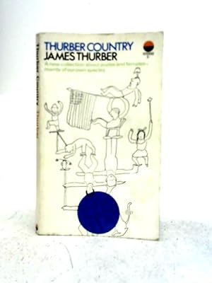 Bild des Verkufers fr Thurber Country zum Verkauf von World of Rare Books