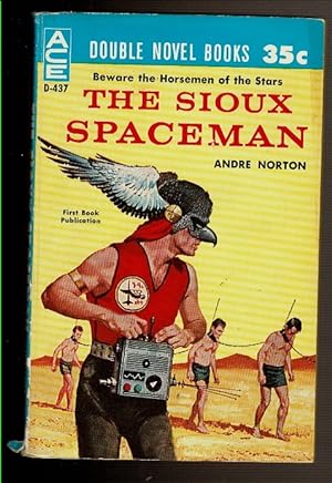 Image du vendeur pour THE SIOUX SPACEMAN & AND THE THE TOWN TOOK OFF mis en vente par Circle City Books