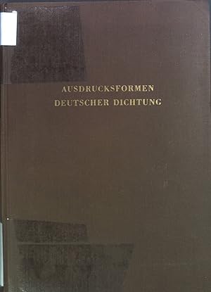 Imagen del vendedor de Ausdrucksformen deutscher Dichtung vom Naturalismus bis zur Gegenwart: Eine Stilgeschichte der Moderne a la venta por books4less (Versandantiquariat Petra Gros GmbH & Co. KG)