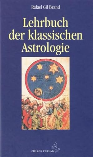 Seller image for Lehrbuch der klassischen Astrologie for sale by BuchWeltWeit Ludwig Meier e.K.