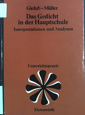 Seller image for Das Gedicht in der Hauptschule : Interpretationen und Analysen. Unterrichtspraxis for sale by books4less (Versandantiquariat Petra Gros GmbH & Co. KG)