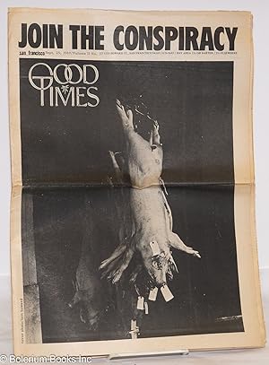 Image du vendeur pour Good Times: [formerly SF Express Times] vol. 2, #37, Sept 25, 1969: Join the Conspiracy mis en vente par Bolerium Books Inc.