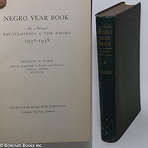 Image du vendeur pour Negro year book; an annual encyclopedia of the Negro, 1937-1938 mis en vente par Bolerium Books Inc.