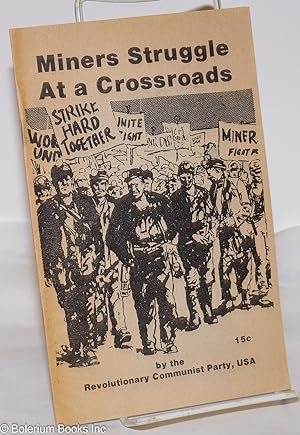 Imagen del vendedor de Miners struggle at a crossroads a la venta por Bolerium Books Inc.