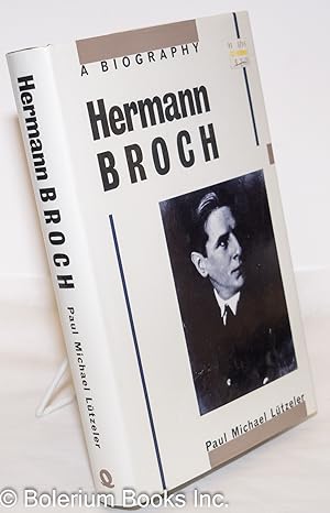 Seller image for Hermann Broch: A Biography for sale by Bolerium Books Inc.