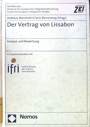 Bild des Verkufers fr Der Vertrag von Lissabon : Analyse und Bewertung. Schriften des Zentrum fr Europische Integrationsforschung ; Bd. 71 zum Verkauf von books4less (Versandantiquariat Petra Gros GmbH & Co. KG)