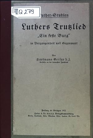 Seller image for Luthers Trutzlied "Ein Burg in Vergangenheit und Gegenwart". Luther-Studien ; H. 4 for sale by books4less (Versandantiquariat Petra Gros GmbH & Co. KG)