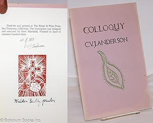 Seller image for Colloquy [limited edition signed by the poet & printer] for sale by Bolerium Books Inc.