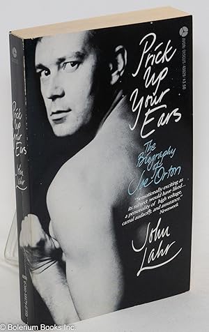 Imagen del vendedor de Prick Up Your Ears: the biography of Joe Orton a la venta por Bolerium Books Inc.