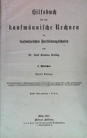 Bild des Verkufers fr Hilfsbuch fr das kaufmnnische Rechnen an kaufmnnischen Fortbildungsschulen 2. Bndchen. zum Verkauf von books4less (Versandantiquariat Petra Gros GmbH & Co. KG)